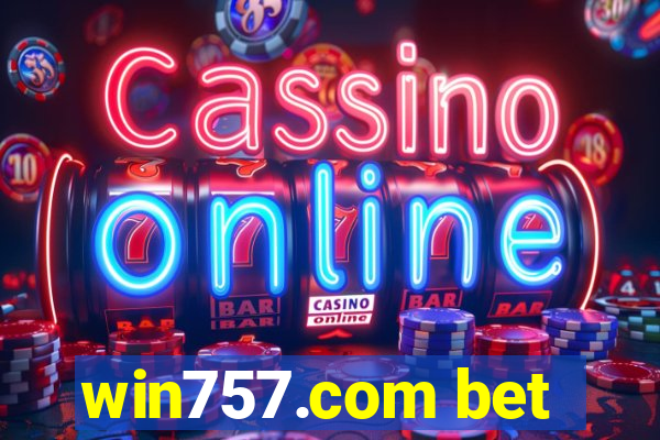 win757.com bet